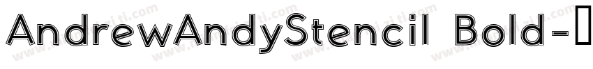 AndrewAndyStencil Bold字体转换